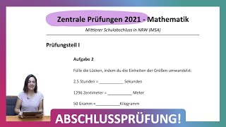 ZP 10 NRW Mathe 2021  Mittlerer Schulabschluss Realschule MSA  Teil 1 A2  Einheiten umwandeln [upl. by Guimar]