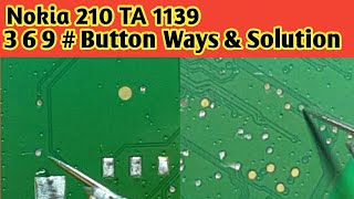 Nokia 210 TA 1139 3 6 9  Button Not Work Solution  Nokia 210 TA 1139 Keypad Ways And Solution [upl. by Avera]