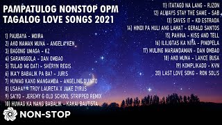 The Best Pampatulog OPM Tagalog Love Songs 2021  NonStop [upl. by Conway497]