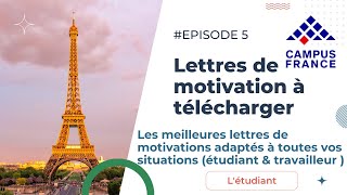 Lettres de motivation campus France 2022 2023 [upl. by Haney736]