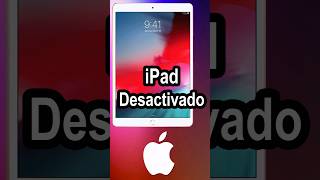 RECUPERA tu iPad desactivado shorts [upl. by Slocum]