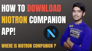 How to Download Niotron Companion App   Where is Niotron Companion App  Techy Rakshak  Android [upl. by Shyamal]