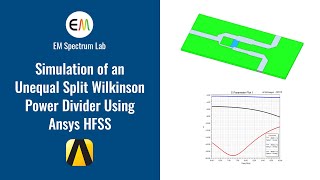 HFSS Tutorial  Simulation of an Unequal Split Wilkinson Power Divider [upl. by Melquist]