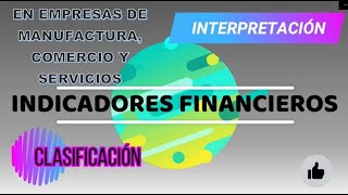 🟠Indicadores financieros análisis e interpretación🟠  18 Índices calculados a 3 diferentes empresas [upl. by Tedmund]