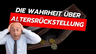 Die Wahrheit über Altersrückstellungen Experte klärt auf [upl. by Nalim]