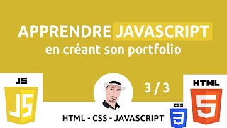 Apprendre le JAVASCRIPT  Créer son Portfolio 3  3  Formation Débutant 2022 [upl. by Tiphani]