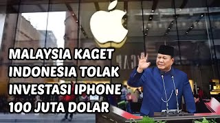 Media Malaysia Kaget Indonesia Tolak Investasi Apple 100 Jt Dolar [upl. by Ettenowtna]