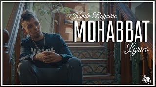 Mohabbat  Lyrics  Kambi  New Punjabi Song 2018  Syco TM [upl. by Nitsur488]