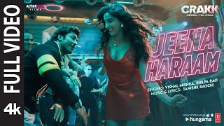 JEENA HARAAM Full Video Vidyut Jammwal Nora Fatehi  Tanishk Vishal Mishra Shilpa Rao  CRAKK [upl. by Aivlys670]