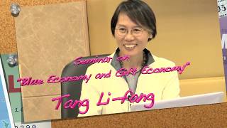 20171113 Tang Lifang  Blue Economy and Gift Economy Part 2 [upl. by Wetzel]