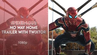 SpiderMan No Way Home Trailer With Twixtor [upl. by Gonzalez481]