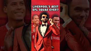 Could this be Liverpools greatest squad of all time [upl. by Clark]