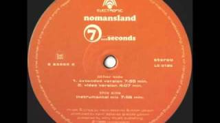 Nomansland  7 Seconds Extended Version  EMI Electrola  1996 [upl. by Emory284]