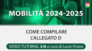 Mobilità 202425 come compilare lallegato D  VIDEO TUTORIAL 36 [upl. by Simone]