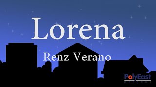 Renz Verano  Lorena  Official Lyric Video [upl. by Schiff]