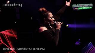 CLUBLAND LIVE  LOVE INC LIVE PA Superstar [upl. by Ydnas]