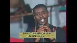 Na tambolaki  Blaise Sakila [upl. by Banky]