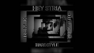 LU BINDULU HEY STRIA HARDSTYLE REMIX BLACKOUT [upl. by Lesirg]