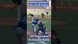 MLB Spring Breakout⚾️ Tor Enmanuel Bonilla vs NYY Henry Lalane Baseball ⚾️ Life MA2tv [upl. by Aynat61]