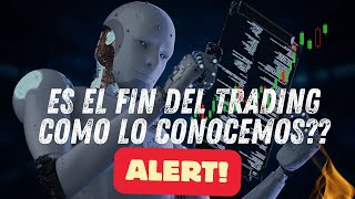 Descubre el Futuro del Trading y Por Qué Debes Prepararte [upl. by Eimareg]