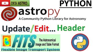 PYTHON Astropy Tutorial  EditUpdate Delete FITS Header Astronomical Data Analysis  DESI ASTRO [upl. by Aritak392]