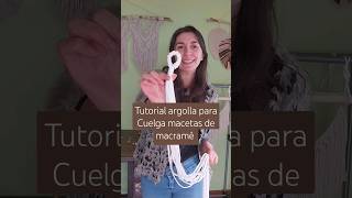 Tutorial de macramé paso a paso argolla para cuelga macetas macramepasoapaso macramelove [upl. by Izabel580]