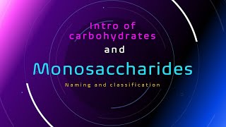 lec 2 monosaccharides naming and classification [upl. by Hellman428]