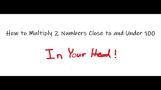 Multiplying Numbers Close to and Under 100 TMSCAUIL Number Sense [upl. by Asennav789]