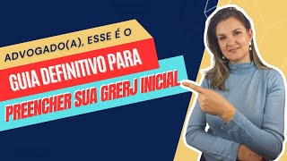 Como recolher a GRERJ inicial de forma simples e eficiente [upl. by Treiber488]