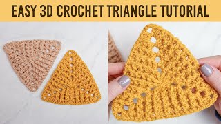 Crochet Triangle Pattern Tutorial  3D Crochet Triangle [upl. by Kask167]