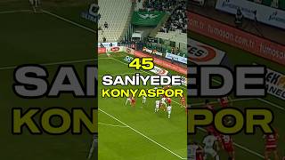 45 Saniyede Konyaspor 💚🤍 [upl. by Mandler]