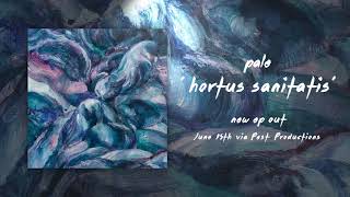 Pale  Hortus Sanitatis Preview song [upl. by Mccormac19]