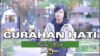 Kencana Pro  Curahan Hati  Putu Ren Official Video Klip Musik [upl. by Anahs]