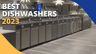 Top 10 Best Dishwashers for 2023 [upl. by Aisanat]