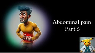 Abdominal pain part 3 [upl. by Neville585]