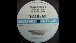 Shawn Rudnick Juan Mejia amp Ben Grassini – Fathead [upl. by Ortensia149]