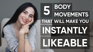 Five Body Language Movements Will Make You INSTANTLY Likable  Jamila Musayeva [upl. by Nalat670]