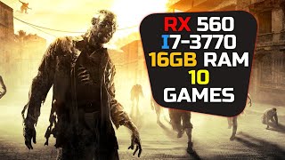 RX 560  I7 3770  Test In 10 Games In 2022 [upl. by Harness981]