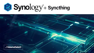 Folder Sync Between Devices  Syncthing on a Synology NAS [upl. by Avenej672]