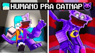 Fui de HUMANO pra CATNAP no Minecraft [upl. by Ez]