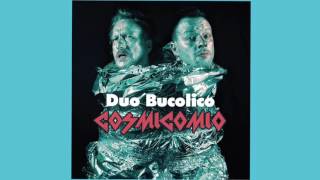 Duo Bucolico “Lastronave dell amore Verde libidoquot [upl. by Mudenihc]