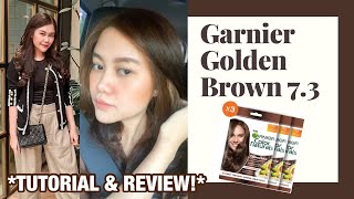 GARNIER Golden Brown 73 🤎 Hair Color Tutorial amp Review  Cat Rambut Versi Sachet TANPA Bleaching [upl. by Mordecai590]