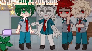 All my friends are toxic  meme  ft yn  MHABNHA  Deku angst [upl. by Nolyd428]