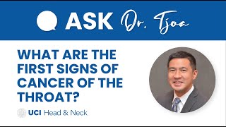 What are the First Signs of Cancer of the Throat  Dr Tjoson Tjoa [upl. by Sullecram]