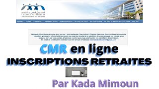 Caisse Marocaine de retraite inscription des retraités du Maroc au portail CMR التقاعد بالمغرب [upl. by Klump]