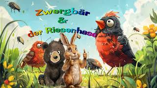 🐻🐰 Zwergbär und der Riesenhase  Die Laubfresser kommen  Ein flatterhaftes AnhörAbenteuer 🐻🐰 [upl. by Annohsak]