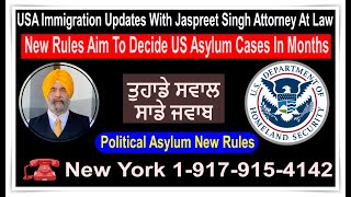 USA Immigration Update  Political Asylum New Rules  Jaspreet Singh Attorney At Law [upl. by Maddocks]