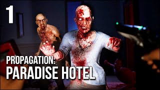 Propagation Paradise Hotel  Part 1  Make A Reservation For Pure TERROR [upl. by Athal]