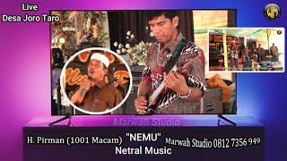 New NETRAL Music 1001 MACAM Cover Pak Haji Pirman  Khitanan Hamid amp Leman  Marwah Studio [upl. by Einreb]