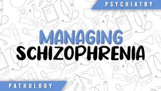 Treatment amp Management Of Schizophrenia Pharmacological amp Pschycotherapy  Psychiatry [upl. by Zachariah64]